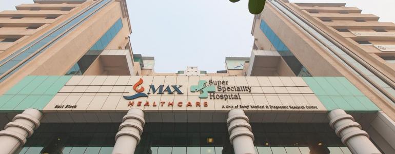 Max Super Speciality Hospital, Patparganj- New Delhi